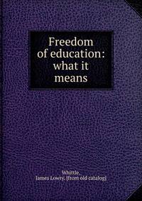 Freedom of education: what it means