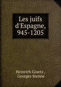 Les juifs d'Espagne, 945-1205
