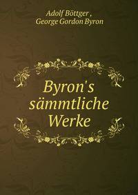 Byron's s?mmtliche Werke