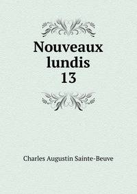 Nouveaux lundis. 13