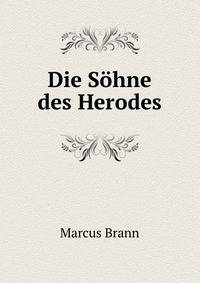 Die Sohne des Herodes