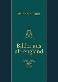 Bilder aus alt-england