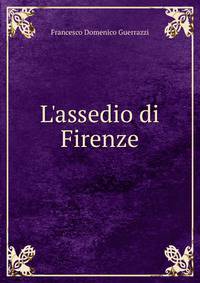 L'assedio di Firenze