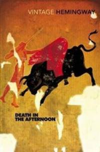 Death In The Afternoon / Смерть после полудня