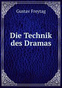 Die Technik des Dramas