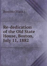 Re-dedication of the Old State House, Boston, July 11, 1882