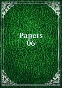 Papers. 06