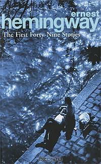First Forty-Nine Stories / Первые 49 рассказов