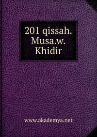 201 qissah.Musa.w.Khidir