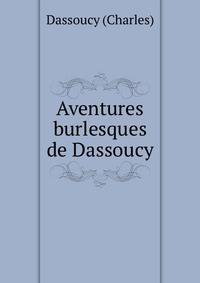 Aventures burlesques de Dassoucy