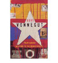Vonnegut Omnibus: Welcome to the Monkey House, Palm Sunday