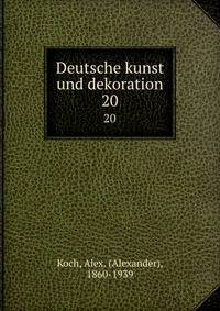 Deutsche kunst und dekoration. 20