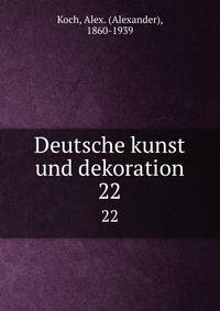 Deutsche kunst und dekoration. 22