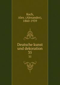 Deutsche kunst und dekoration. 35