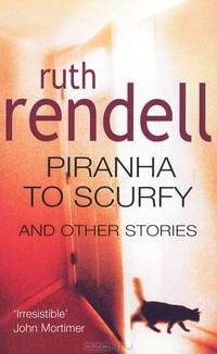 Piranha to Scurfy аnd Other Stories