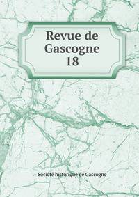 Revue de Gascogne. 18