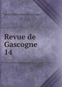 Revue de Gascogne. 14