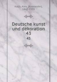 Deutsche kunst und dekoration. 43