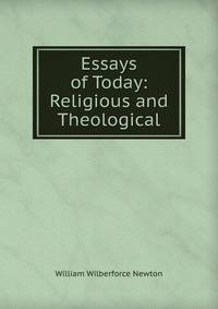 Essays of Today: Religious and Theological