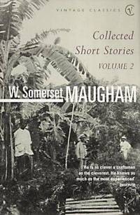 Maugham - Collected Short Stories: v.2