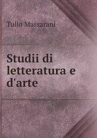 Studii di letteratura e d'arte