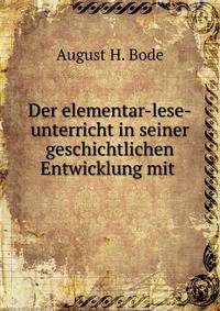 Der elementar-lese-unterricht in seiner geschichtlichen Entwicklung mit .