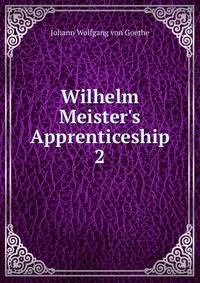 Wilhelm Meister's Apprenticeship