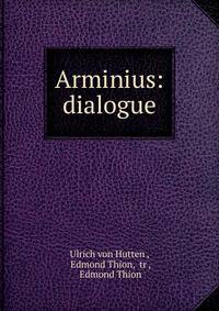 Arminius: dialogue