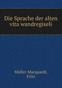 Die Sprache der alten vita wandregiseli