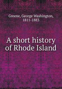 A short history of Rhode Island