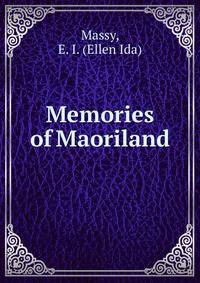 Memories of Maoriland