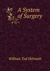 A System of Surgery