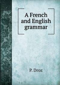 A French and English grammar