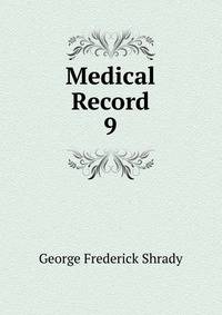 Medical Record. 9
