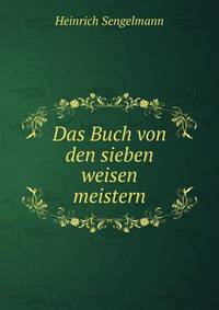 Das Buch von den sieben weisen meistern