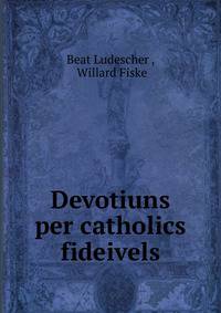 Devotiuns per catholics fideivels