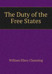 The Duty of the Free States