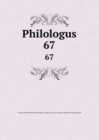 Philologus. 67