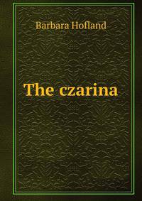 The czarina