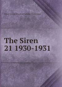 The Siren. 21 1930-1931