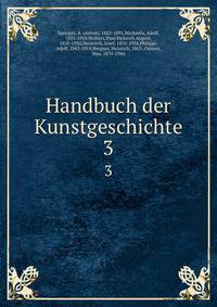 Handbuch der Kunstgeschichte. 3