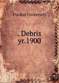 . Debris. yr.1900