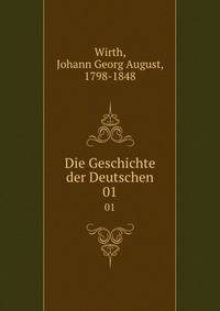 Die Geschichte der Deutschen. 01