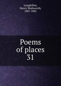Poems of places. 31