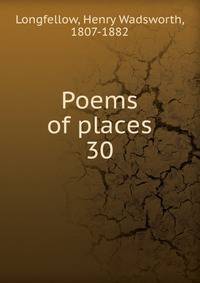 Poems of places. 30