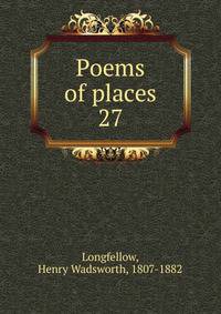Poems of places. 27
