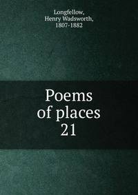 Poems of places. 21