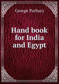 Hand book for India and Egypt