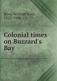 Colonial times on Buzzard's Bay