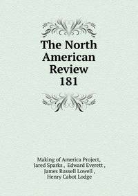 The North American Review. 181